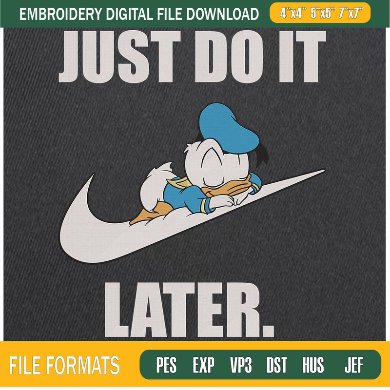 Donald Duck Baby Just Do It Later Embroidery Designs, Nike Machine Embroidery Design, Machine Embroidery Designs - Premium & Original SVG Cut Files.jpg