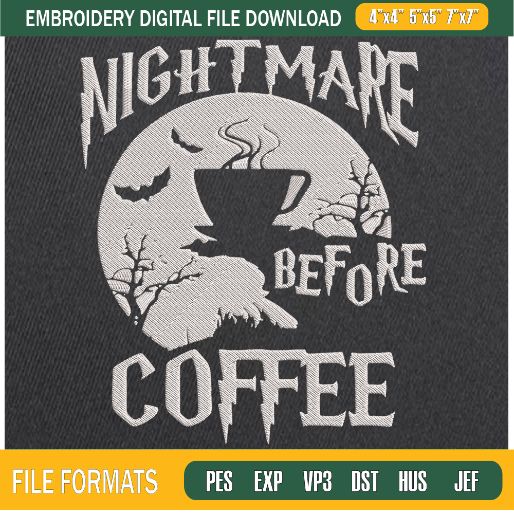 Halloween Nightmare Before Coffee Embroidery Designs, Halloween Machine Embroidery Design, Machine Embroidery Designs - Premium & Original SVG Cut Files.jpg