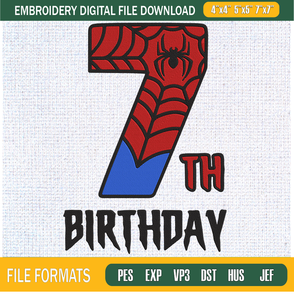 Happy Birthday 7th Spider Man Embroidery Designs, Birthday Machine Embroidery Design, Machine Embroidery Designs - Premium & Original SVG Cut Files.jpg