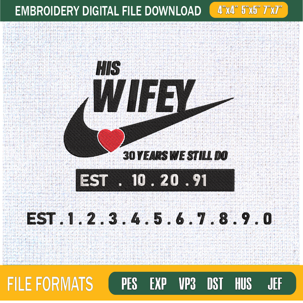 His Wifey 30 Years We Still Do Embroidery Designs, Nike Machine Embroidery Design, Machine Embroidery Designs - Premium & Original SVG Cut Files.jpg