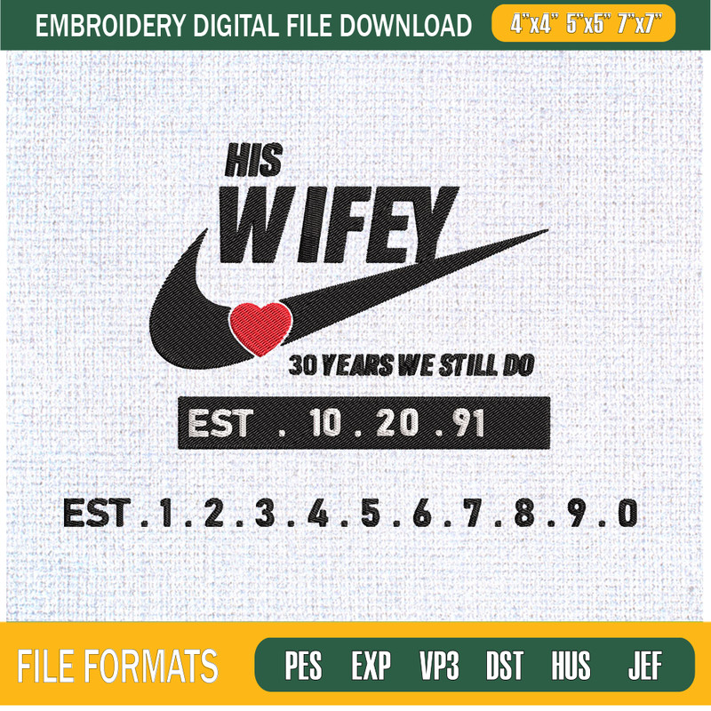 His Wifey 30 Years We Still Do Embroidery Designs, Nike Machine Embroidery Design, Machine Embroidery Designs - Premium & Original SVG Cut Files.jpg