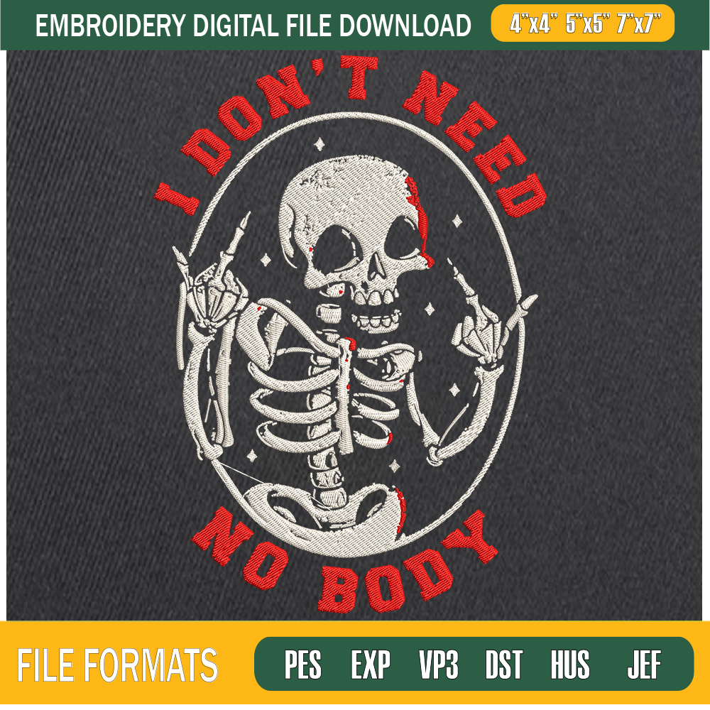 I Dont Need Nobody Embroidery Designs, Halloween Machine Embroidery Design, Machine Embroidery Designs - Premium & Original SVG Cut Files.jpg