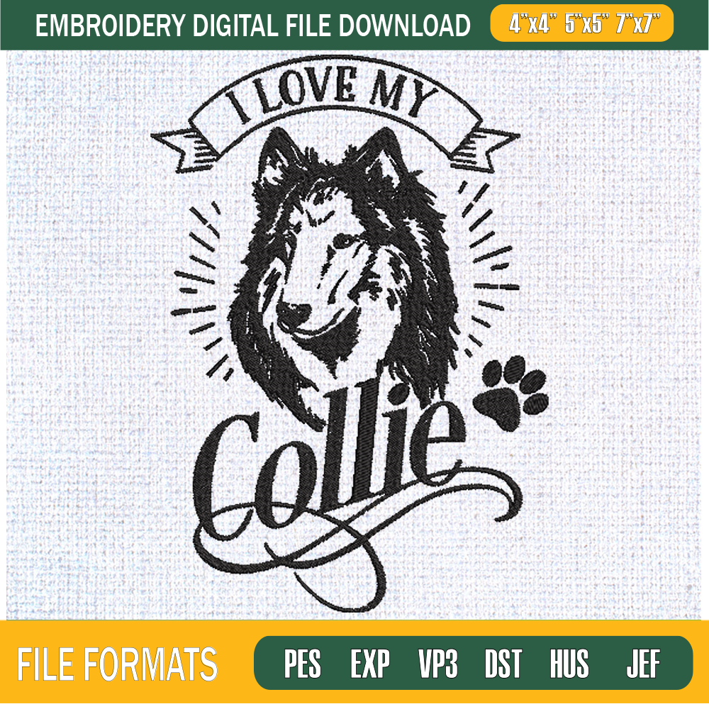 I Love My Collie Embroidery Designs, Dog Machine Embroidery Design, Machine Embroidery Designs - Premium & Original SVG Cut Files.jpg