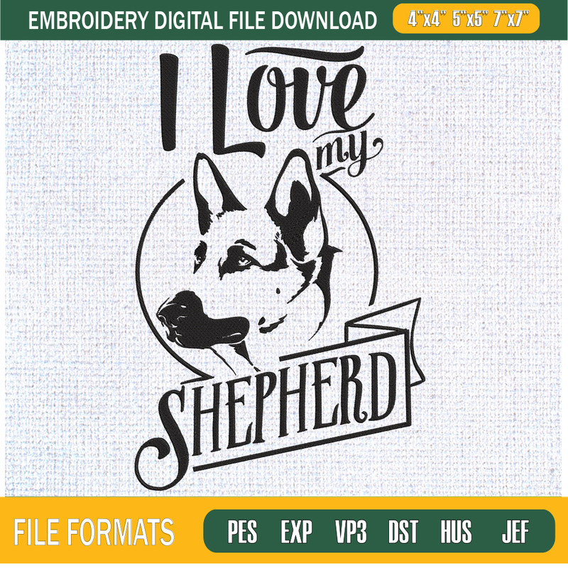 I Love My German Shepherd Embroidery Designs, Dog Machine Embroidery Design, Machine Embroidery Designs - Premium & Original SVG Cut Files.jpg