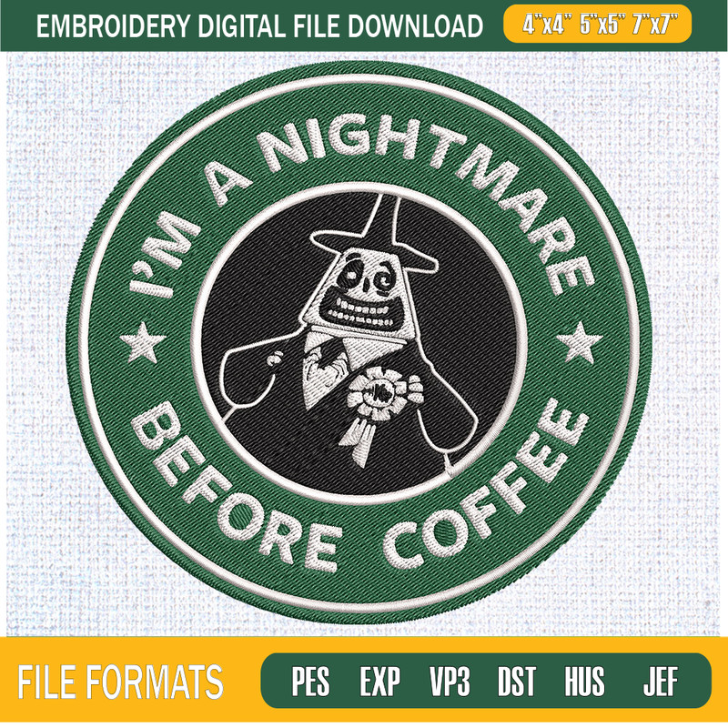 I'm A Nightmare Before Christmas Coffee Embroidery Designs, Halloween Machine Embroidery Design, Machine Embroidery Designs - Premium & Original SVG Cut Files.j