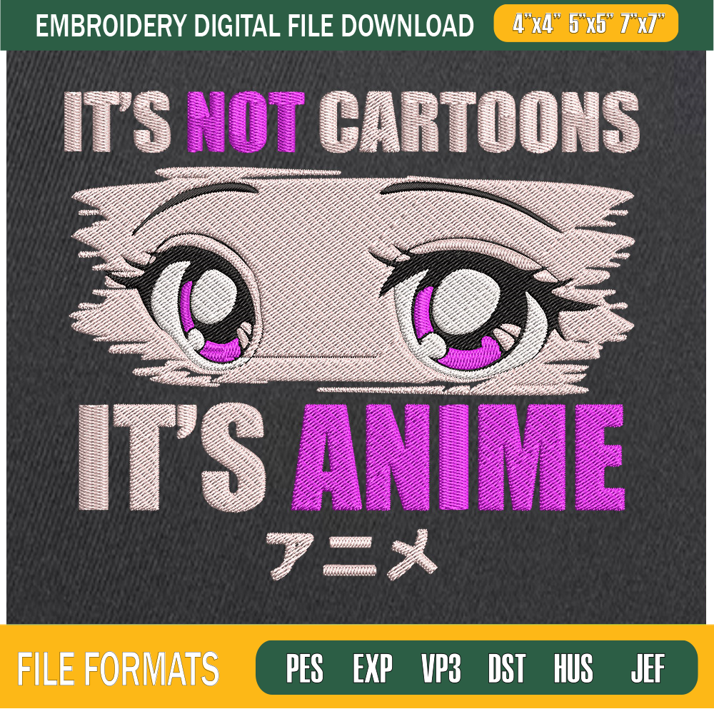 Its Not Cartoons Its Anime Embroidery Designs, Anime Machine Embroidery Design, Machine Embroidery Designs - Premium & Original SVG Cut Files.jpg