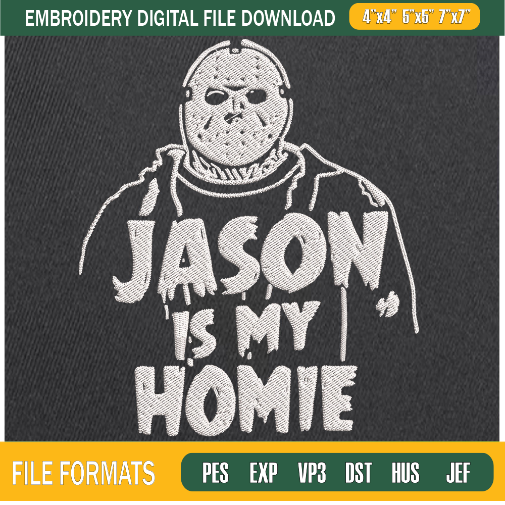 Jason Is My Homie Embroidery Designs, Halloween Machine Embroidery Design, Machine Embroidery Designs - Premium & Original SVG Cut Files.jpg