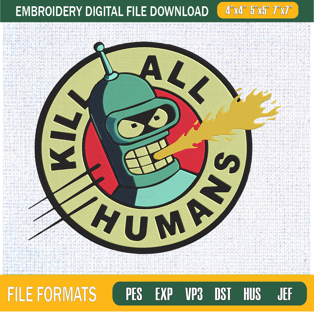 Kill All Humans Embroidery Designs, Exhibition About The Future Machine Embroidery Design, Machine Embroidery Designs - Premium & Original SVG Cut Files.jpg