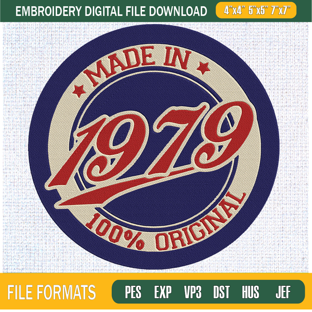 Made in 1979 Embroidery Designs, Stamp Since 1979 Machine Embroidery Design, Machine Embroidery Designs - Premium & Original SVG Cut Files.jpg