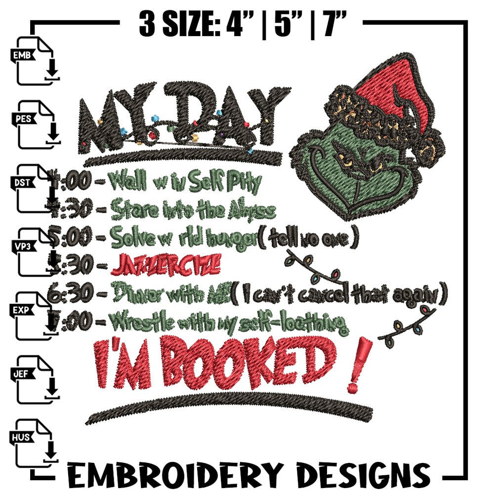 Grinch Christmas My Day Embroidery design, Grinch christmas Embroidery, Grinch design, Embroidery File, Instant download.jpg