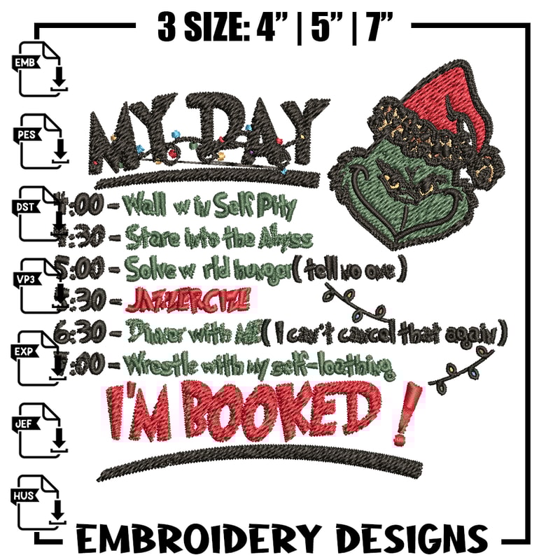 Grinch Christmas My Day Embroidery design, Grinch christmas Embroidery, Grinch design, Embroidery File, Instant download.jpg