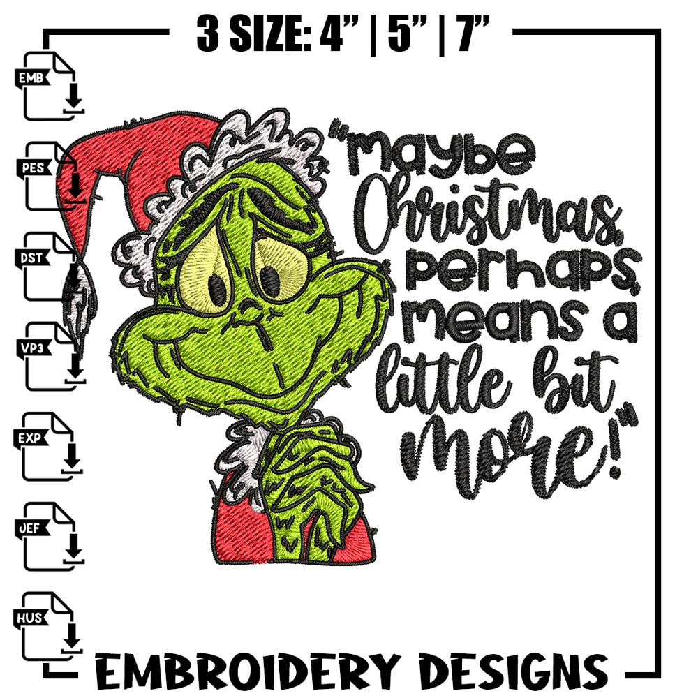 Grinch Maybe Christmas Embroidery design, Grinch Embroidery, Grinch design, Embroidery file, Instant download..jpg