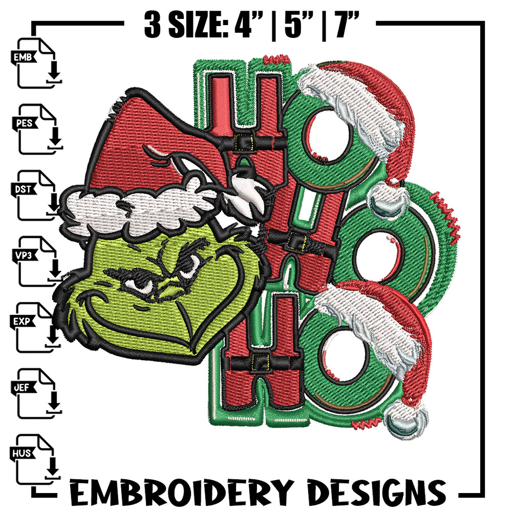 Ho Ho Ho The Grinch Embroidery design, Grinch christmas Embroidery, logo design, Embroidery File, Instant download..jpg