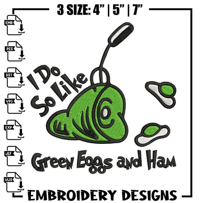 I do so like green eggs and ham Embroidery Design, green eggs Embroidery, Embroidery File, Digital download..jpg
