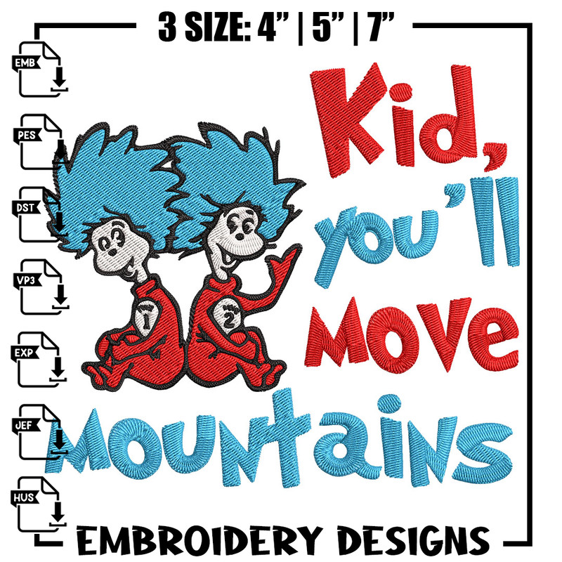 Kid You'll Move Mountains Embroidery Design, Dr seuss Embroidery, Embroidery File, Embroidery design, Digital download..jpg