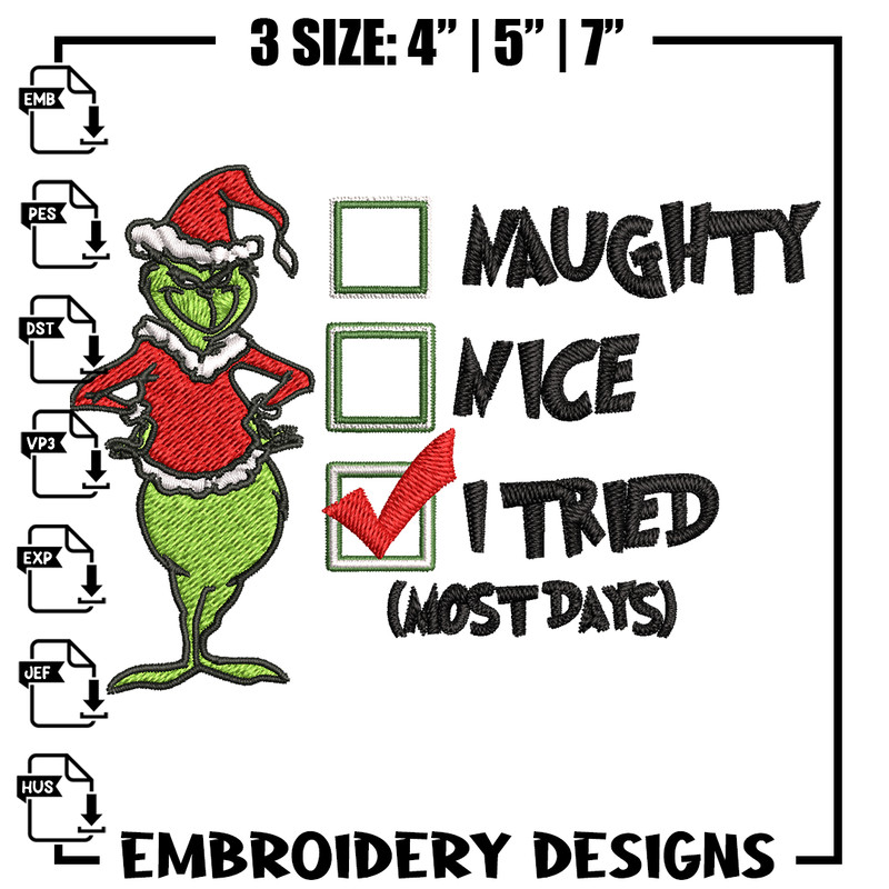 Naughty Nice I Tried Grinch Embroidery design, Grinch Christmas Embroidery, Grinch design, logo shirt, Digital download..jpg