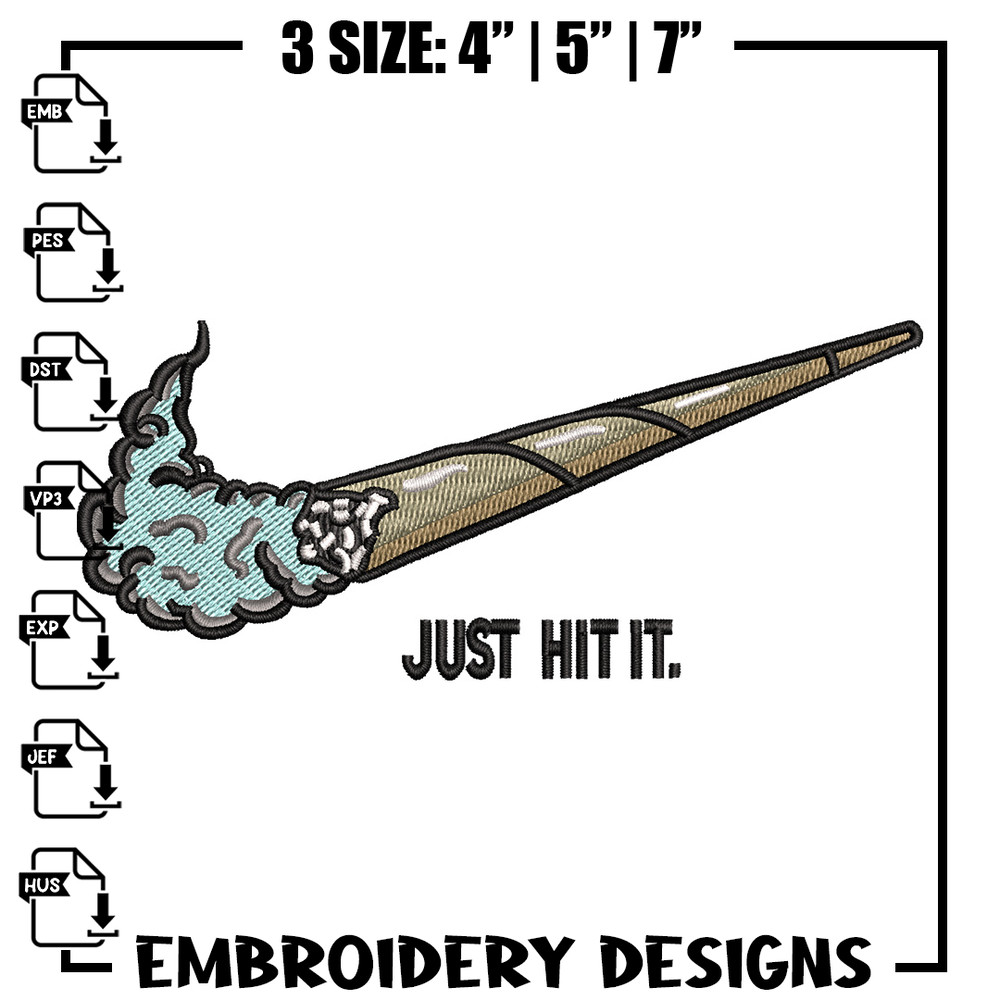 Nike just hit it embroidery design, Smoke embroidery, Nike design, Embroidery shirt, Embroidery file, Digital download.jpg