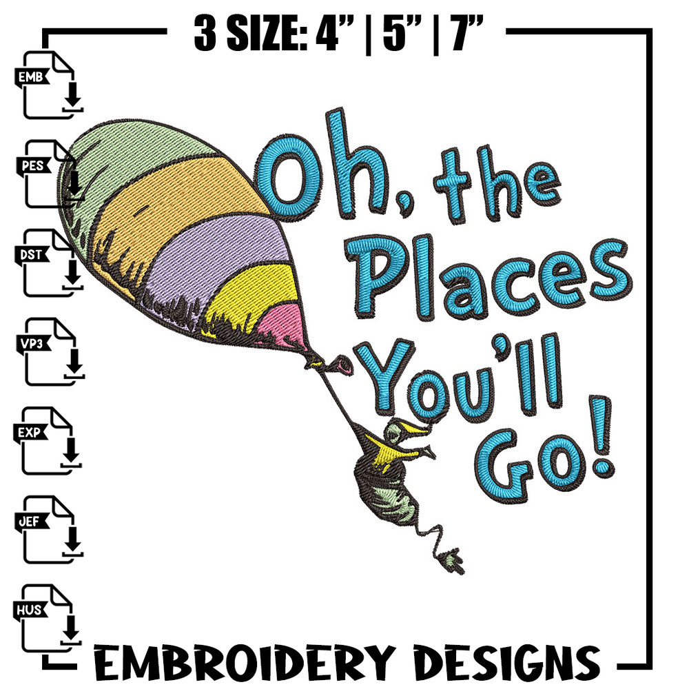 Oh The Places You'll Go Embroidery Design, Dr Seuss Embroidery, Embroidery File, Embroidery design, Digital download..jpg