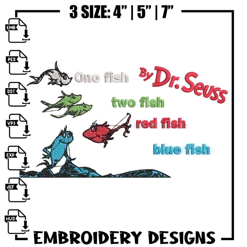 One fish two fish, blue fish red fish Embroidery Design, Dr seuss Embroidery, Embroidery File, Digital download..jpg