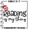 Reading Is My Thing Embroidery Design, Dr Seuss Embroidery, Embroidery File, Embroidery design, Digital download. (2).jpg