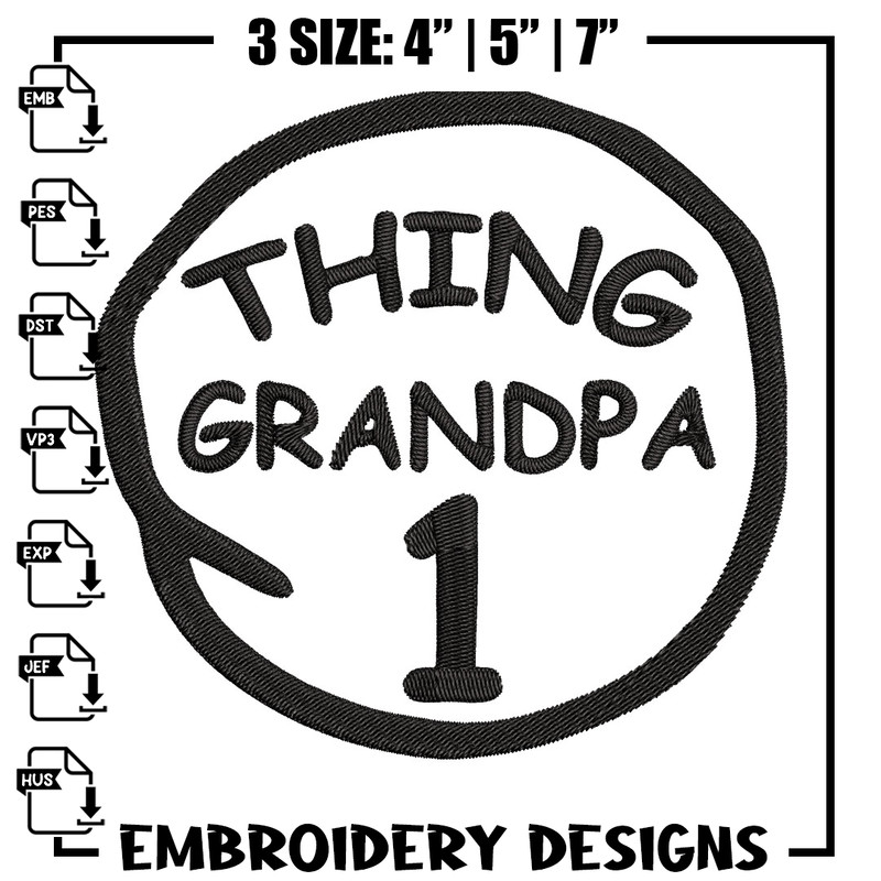 Thing 1 Grandpa Embroidery Design, Embroidery File, logo Embroidery, logo shirt, Embroidery design, Digital download..jpg
