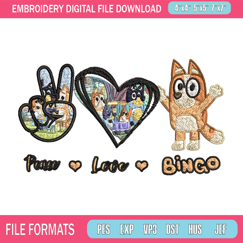 Bluey Peace Love bandit Embroidery design, Bluey cartoon Embroidery, cartoon design, Embroidery File, Digital download.jpg