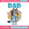 Dad Bluey Embroidery, Bluey Cartoon Embroidery, cartoon Embroidery, cartoon shirt, Embroidery File, Instant download. 1.jpg