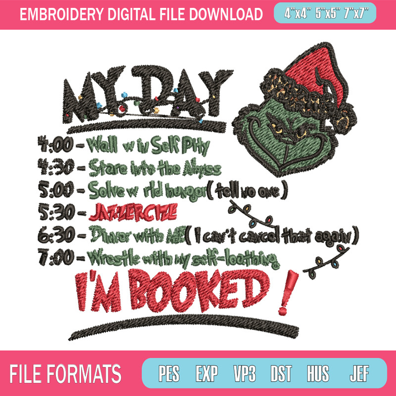 Grinch Christmas My Day Embroidery design, Grinch christmas Embroidery, Grinch design, Embroidery File, Instant download.jpg
