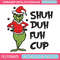 Grinch shuh duh fuh cup Embroidery design, Grinch christmas Embroidery, logo design, Embroidery File, Digital download. 1.jpg
