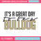 It's a Bulldog Thing embroidery design, Bulldog embroidery, Sport embroidery,Logo sport embroidery,Embroidery design.jpg