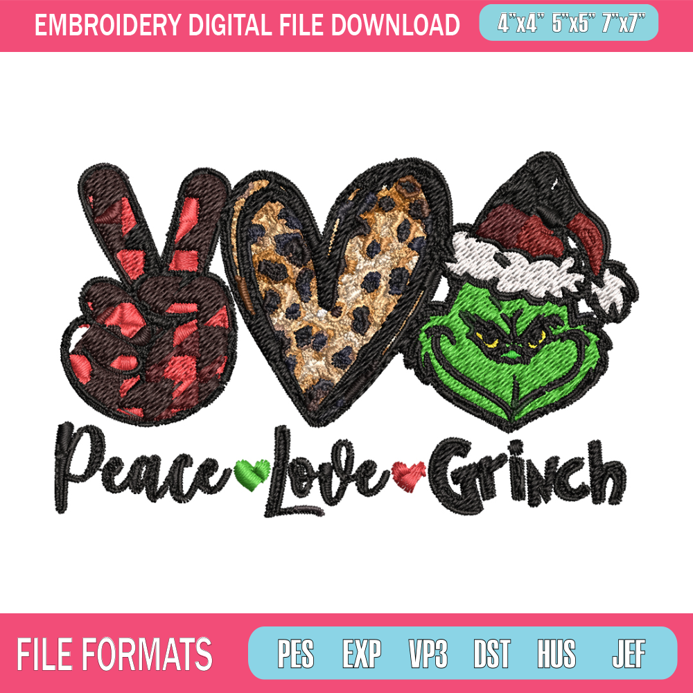 Peace love Grinch Embroidery design, Grinch christmas Embroidery, Grinch design, Embroidery file, Instant download. 1.jpg