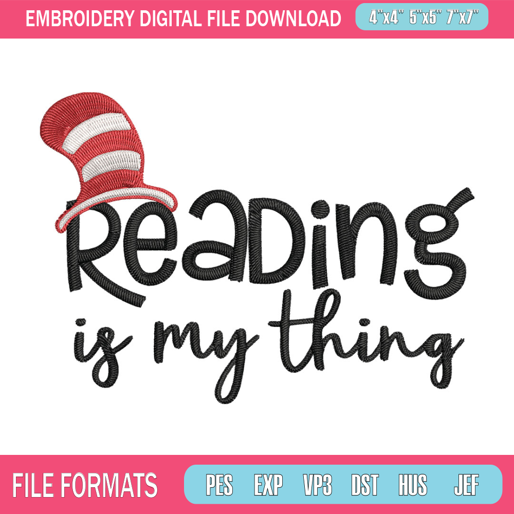 Reading Is My Thing Embroidery Design, Dr Seuss Embroidery, Embroidery File, Embroidery design, Digital download. (2).jpg