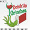 Drink Up Grinch Christmas Embroidery Designs, Machine Embroidery Files, Christmas Embroidery Files.png