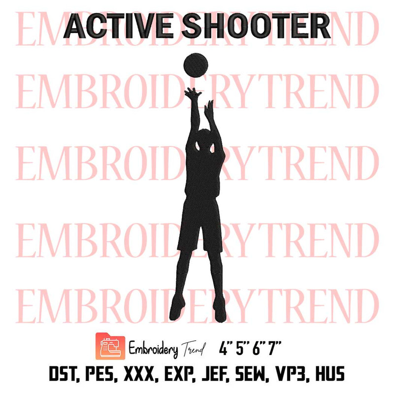 Active Shooter Embroidery, Basketball Lovers Embroidery, Sport Embroidery, Embroidery Design File.jpg
