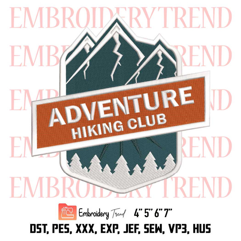 Adventure Hiking Club Funny Embroidery, Camping Hiking Lovers Embroidery, Hiking Quote Embroidery, Embroidery Design File.jpg