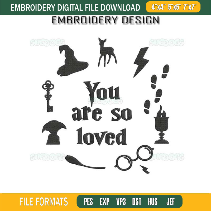 Harry Potter You Are So Loved Embroidery Design File, Harry Potter Magic Wizards Embroidery Design File.jpg