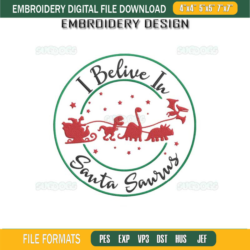I Believe In Santa Saurus Embroidery Design File, Santa With Dinos Christmas Embroidery Design File.jpg