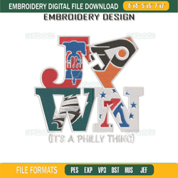 JAWN Its A Philly Thing Embroidery Design File, Philadelphia Teams Embroidery Design File