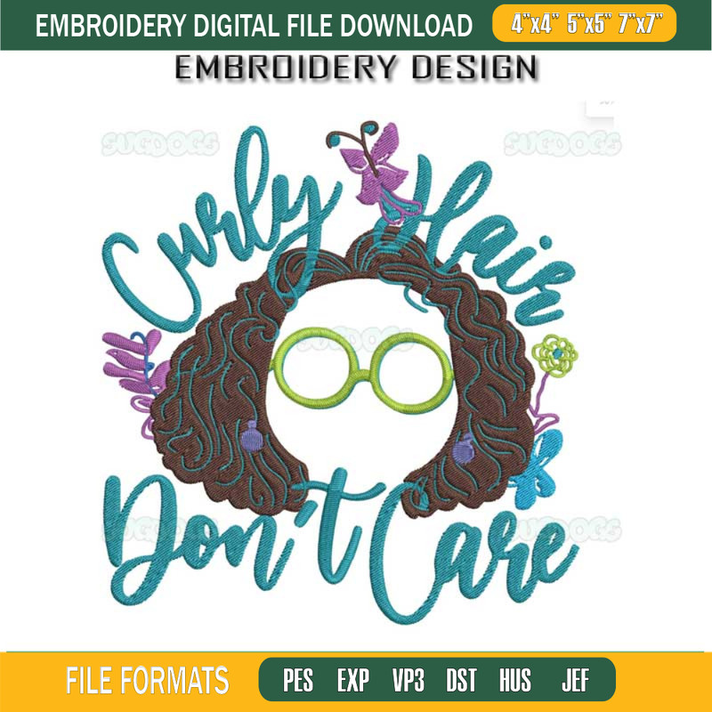 Mirabel Encanto Embroidery Design File, Curly Hair Don't Care Embroidery Design File - SVGDOGS.COM.jpg