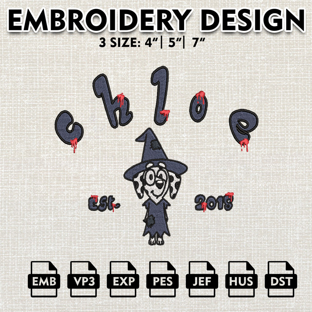 Bluey Chloe Est Embroidery files, Halloween Bluey Embroidery Designs, Bluey Machine Embroidery Pattern.jpg