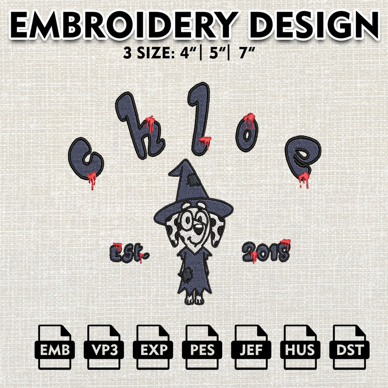 Bluey Chloe Est Embroidery files, Halloween Bluey Embroidery Designs, Bluey Machine Embroidery Pattern.jpg