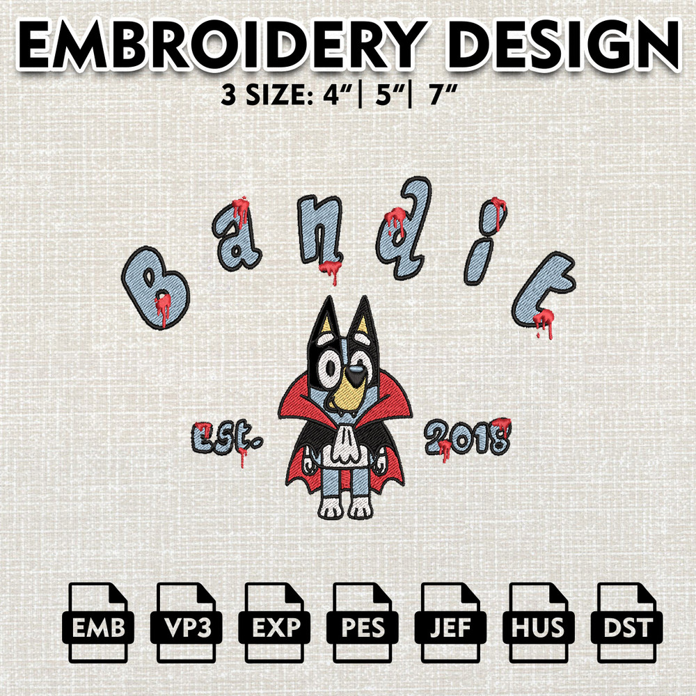 Bluey Machine Embroidery Pattern, Halloween Horror Character, Bluey Bandit Heeler Est Embroidery Designs.jpg