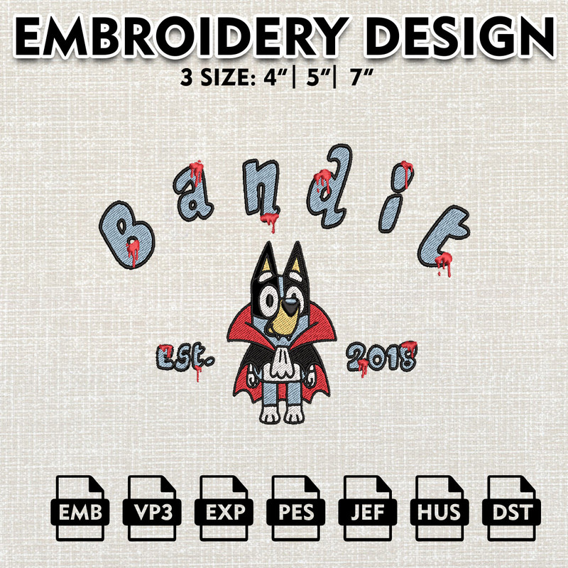 Bluey Machine Embroidery Pattern, Halloween Horror Character, Bluey Bandit Heeler Est Embroidery Designs.jpg