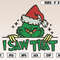 Christmas I Saw That Grinch Santa Embroidery Designs, Christmas Embroidery Design File Instant Download.png