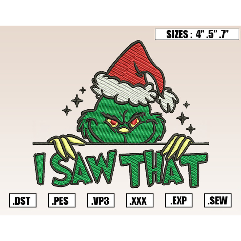 Christmas I Saw That Grinch Santa Embroidery Designs, Christmas Embroidery Design File Instant Download.png