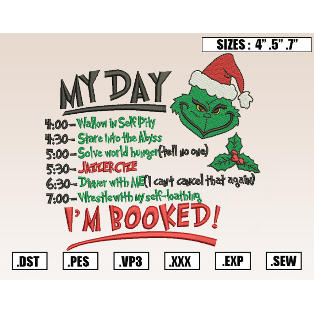 Grinch My Day I'M Booked Embroidery Designs, Christmas Embroidery Design File Instant Download.png