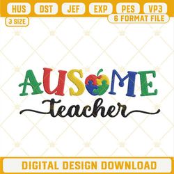 Ausome Teacher Embroidery Designs, Autism Awareness Embroidery Files Digital Download.jpg