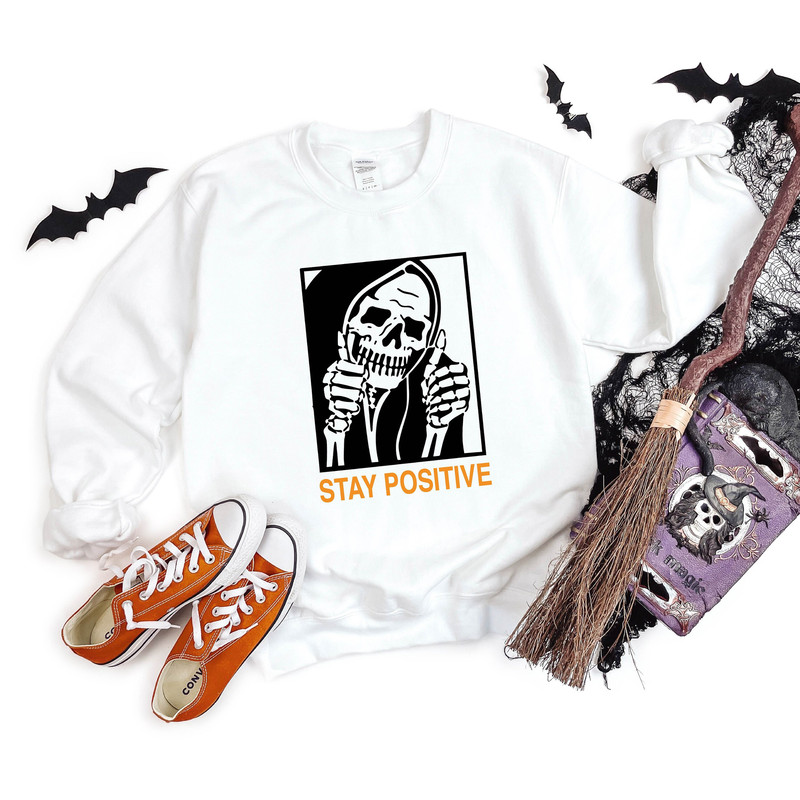Skull Sweatshirt, Halloween Stay Positive Sweatshirt, Horror Sweatshirt, Halloween Party Sweatshirt, Motivational Halloween Vibes Sweatshirt.jpg