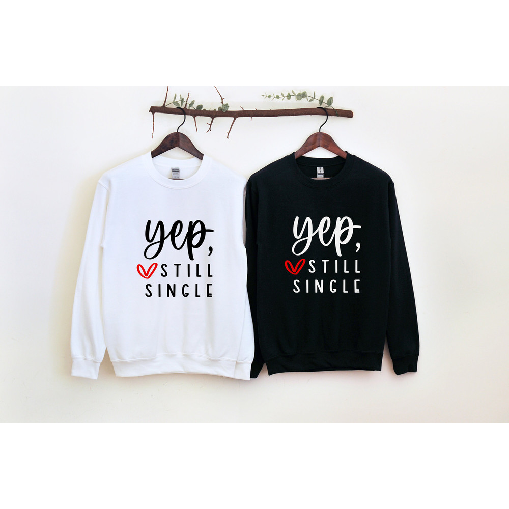 Yep Still Single, Single Definition Shirt, Funny Definition Shirts, Single Guy Gift, Single Girl Gift, Sassy Tshirt, Mood Shirt,.jpg