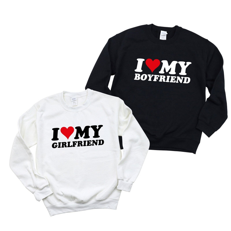I Love My Girlfriend Sweatshirt, Couple Valentines Day Gift, Match Valentines Day Sweatshirt, Heart Valetines Sweatshirt, Boyfriend Hoodie.jpg